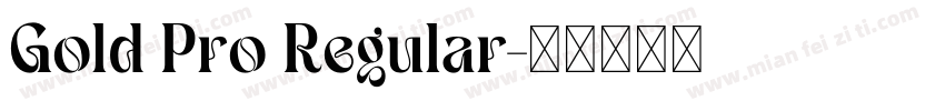 Gold Pro Regular字体转换